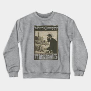 1909 Leaflet with Herzl for the Jewish National Fund - Zionist - Zionism Crewneck Sweatshirt